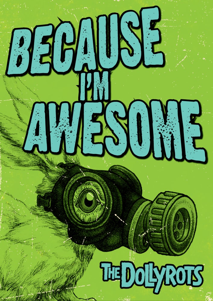 "Because I'm Awesome" Poster